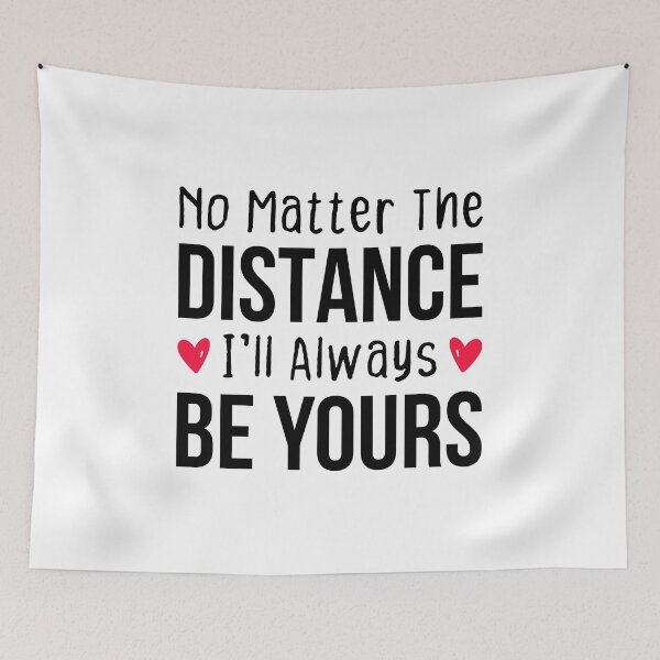Item preview, Long Distance Love: No Matter The Distance I'll Always Be Yours designed and sold by T-shirt For You.
