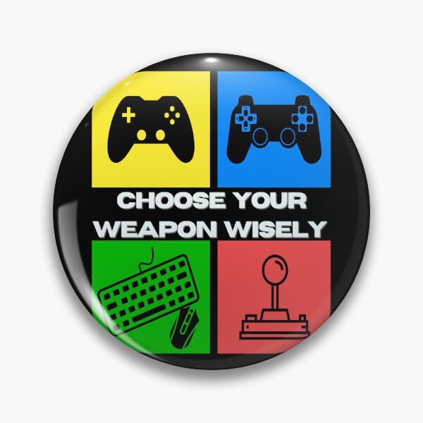 Item preview, Choose your weapon / controller. Funny, gaming meme. designed and sold by AEROSPACE-IND.