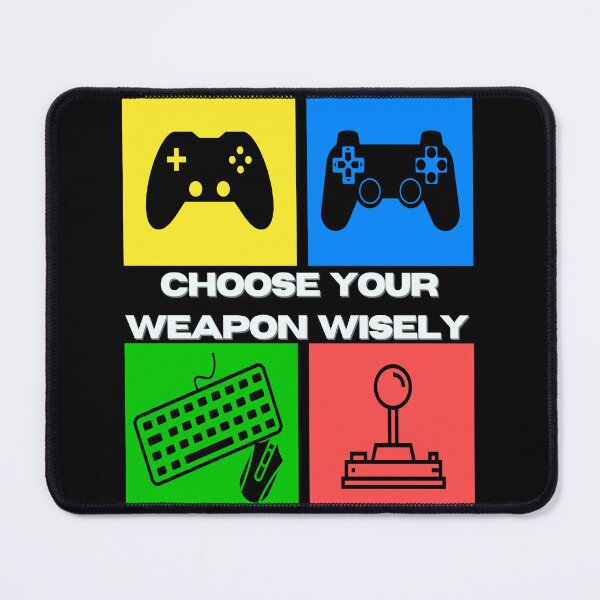 Item preview, Choose your weapon / controller. Funny, gaming meme. designed and sold by AEROSPACE-IND.