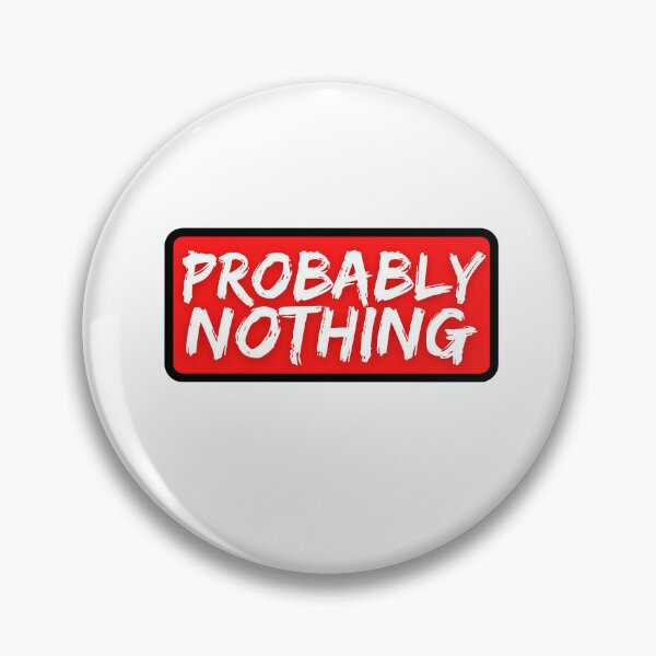 Item preview, Copy of Probably Nothing - Funny NFT Degenerate Humor designed and sold by nft-millionaire.