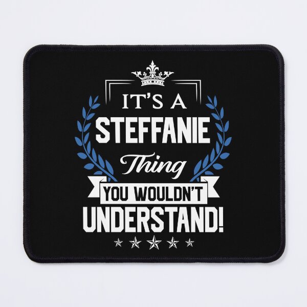 Item preview, Steffanie Name T Shirt - Steffanie Things Name 2 Gift Item Tee designed and sold by nauglesamatha.