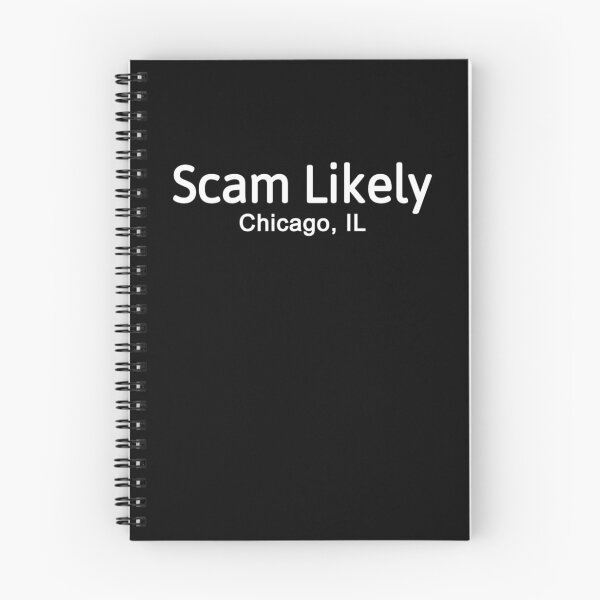 Item preview, Scam Likely Chicago IL designed and sold by JG0024.