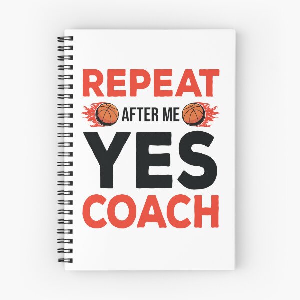 Artikelvorschau, Repeat After Me Yes Coach - Funny Basketball Lovers entworfen und verkauft von Lovely  Ideas.