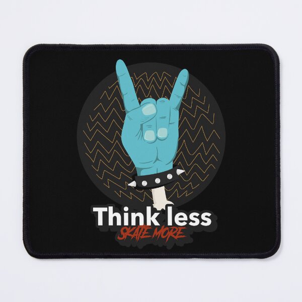 Item preview, SUNORAMA THINK LESS SKATE MORE SKATE SKATEBOARDING SK8 ► SKATEBOARDING designed and sold by MORE-THE-BRAND.