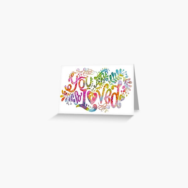 You Are So Loved Greeting Card