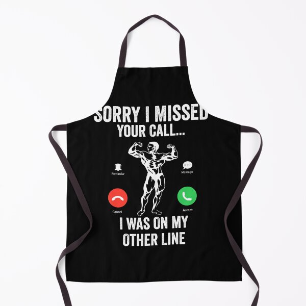 Item preview, Funny Sorry I Missed Your Call Was On Other Line, Bodybuilding  gift  designed and sold by teesBYAlioui.