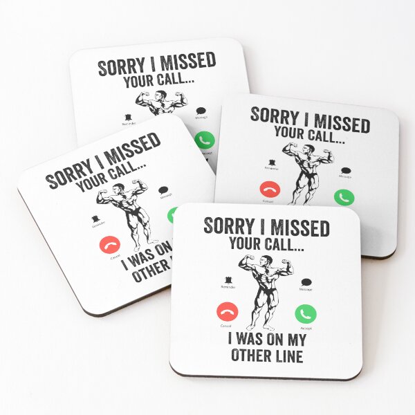 Item preview, Funny Sorry I Missed Your Call Was On Other Line, Bodybuilding  gift  designed and sold by teesBYAlioui.