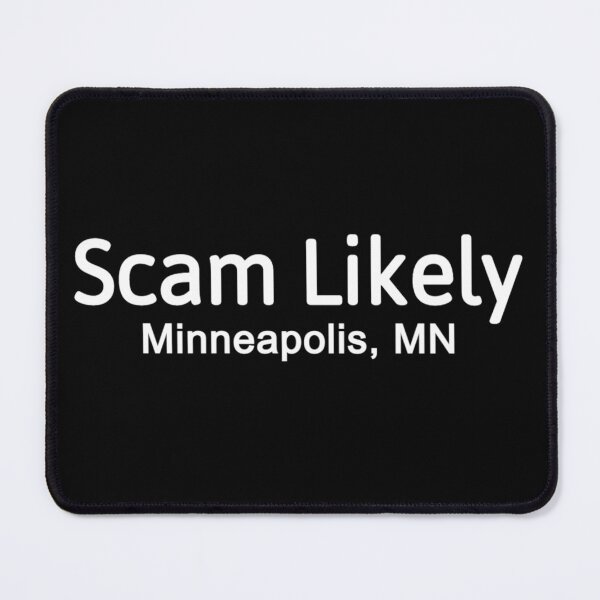 Item preview, Scam Likely Minneapolis MN designed and sold by JG0024.