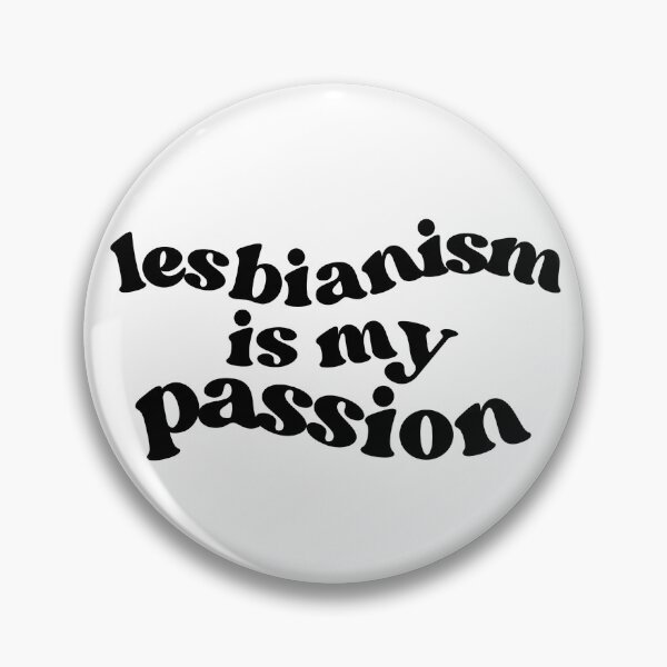 Item preview, lesbianism is my passion designed and sold by adoresapphics.