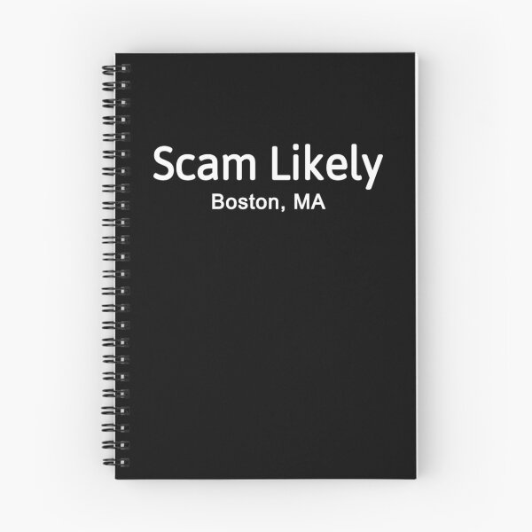 Item preview, Scam Likely Boston MA designed and sold by JG0024.