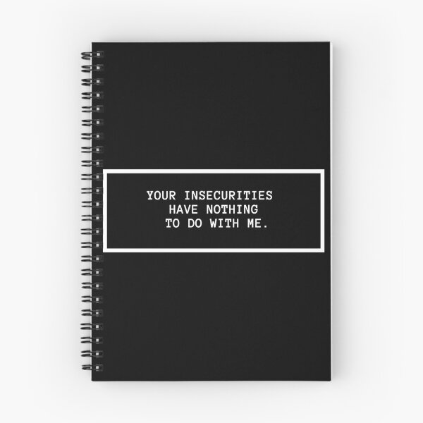 Item preview, YOUR INSECURITIES HAVE NOTHING TO DO WITH ME. designed and sold by successmom.