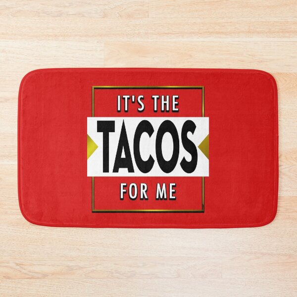 Item preview, IT'S THE TACOS FOR ME Funny Graphic Gift designed and sold by MascotCulture.
