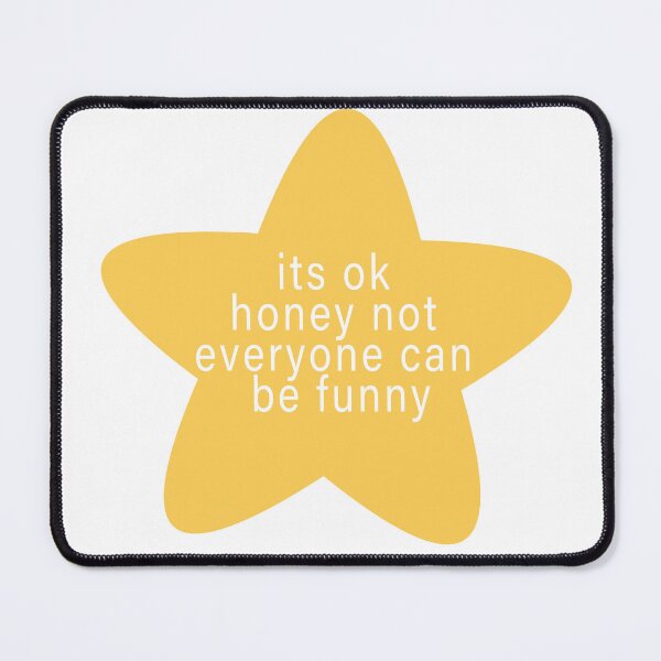 Item preview, not everyone can be funny star designed and sold by heyitsad.