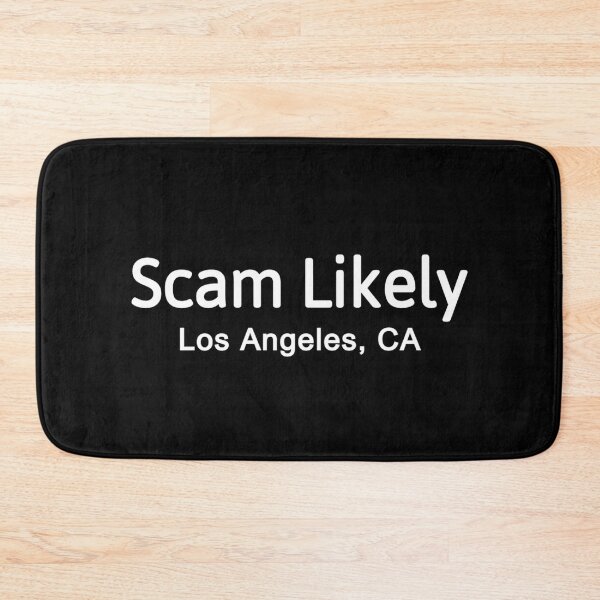 Item preview, Scam Likely Los Angeles CA designed and sold by JG0024.
