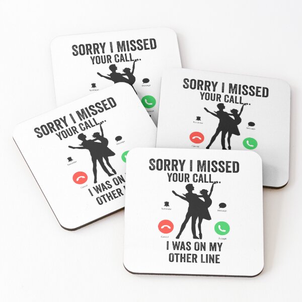 Item preview, Funny Sorry I Missed Your Call Was On Other Line, Dancing gift  designed and sold by teesBYAlioui.