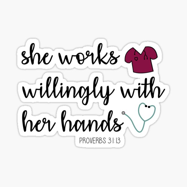 Item preview, "She works willingly with her hands" Proverbs 31 designed and sold by Megan Snider.