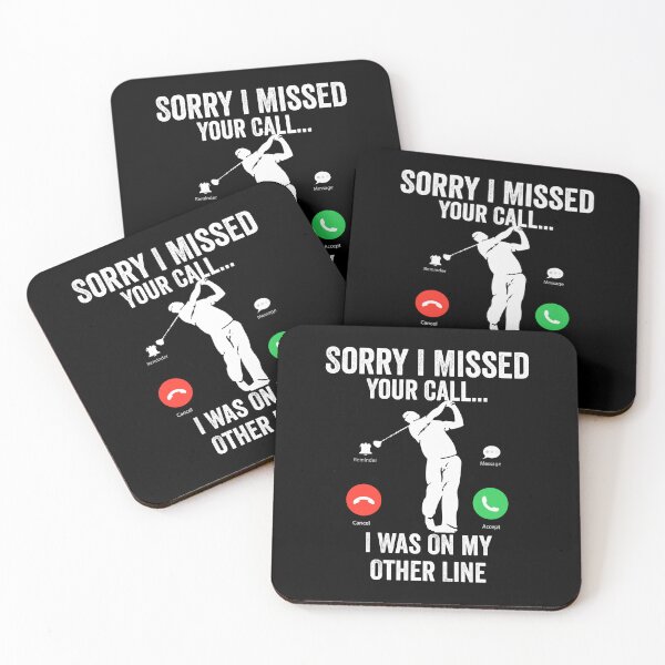 Item preview, Funny Sorry I Missed Your Call Was On Other Line, Golfing gift designed and sold by teesBYAlioui.