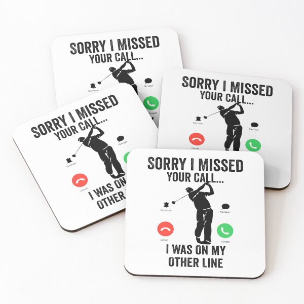 Item preview, Funny Sorry I Missed Your Call Was On Other Line, Golfing gift designed and sold by teesBYAlioui.