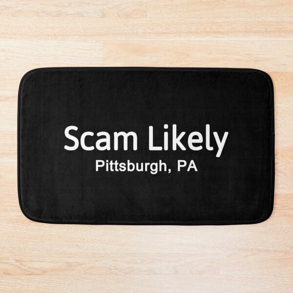 Item preview, Scam Likely Pittsburgh PA designed and sold by JG0024.