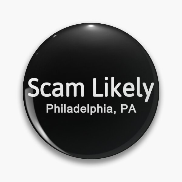 Item preview, Scam Likely Philadelphia PA designed and sold by JG0024.