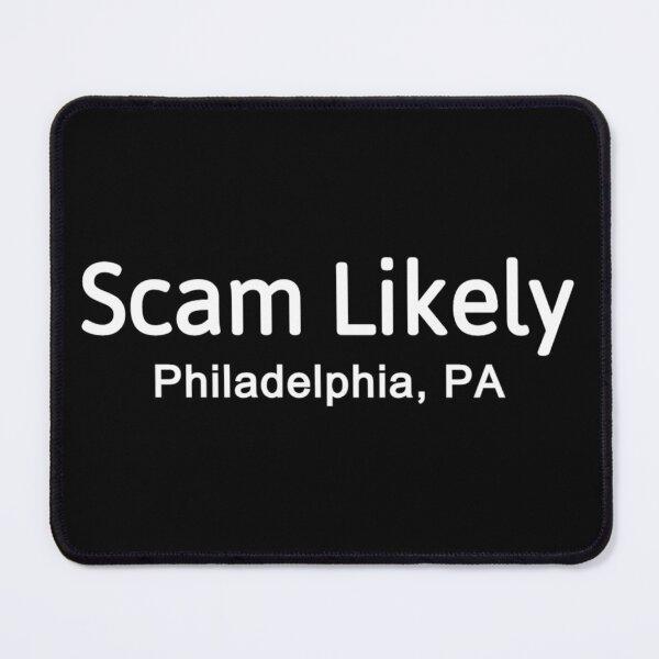 Item preview, Scam Likely Philadelphia PA designed and sold by JG0024.