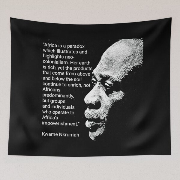 Item preview, Kwame Nkrumah Quote - Neo-colonialism in Africa designed and sold by Tony Cisse.