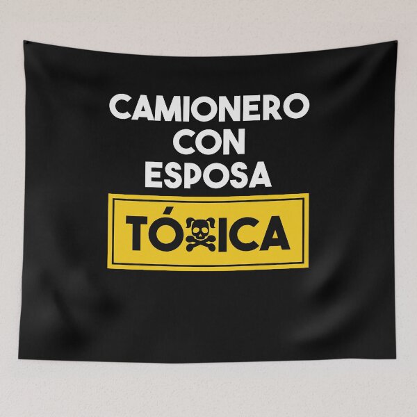 Item preview, Camionero Con Esposa Toxica designed and sold by Estrytee.