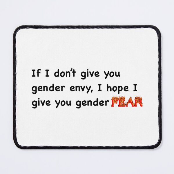 Item preview, If not gender envy, than gender fear designed and sold by Maine & Mags.