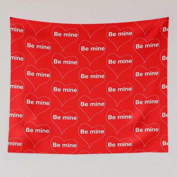 Item preview, Be mine! designed and sold by Cropfactorgroup.