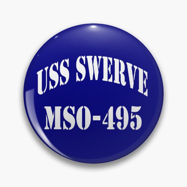 Item preview, USS SWERVE (MSO-495) SHIP'S STORE designed and sold by militarygifts.