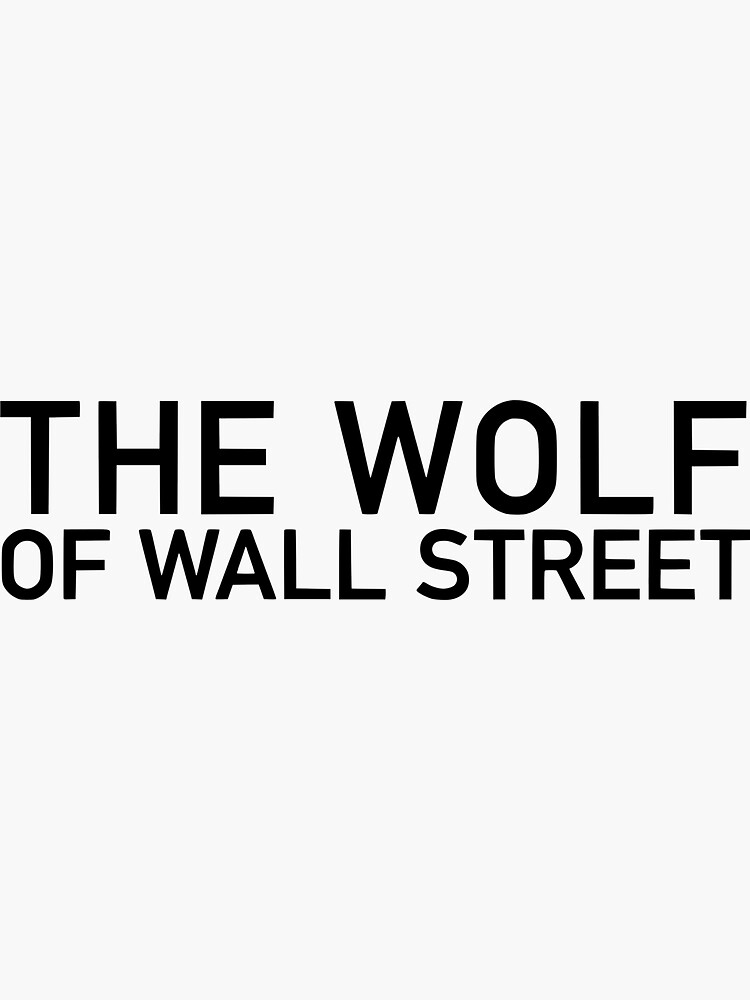 "The Wolf of Wall Street Logo" Sticker for Sale by hanser30 Redbubble
