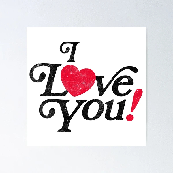 I Love You!