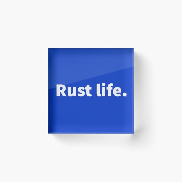 Item preview, Witty nautical, sarcastic beach, funny ocean design on a T-shirt, sticker, and poster with a bold white text design - Rust life.  designed and sold by PlainCrankyT.