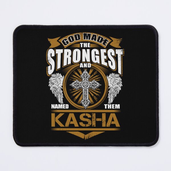Item preview, Kasha Name T Shirt - God Found Strongest And Named Them Kasha Gift Item Tee designed and sold by geniajmk13.