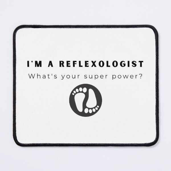 Item preview, I'm a reflexologist what's your super power? designed and sold by Melissa Rioux.