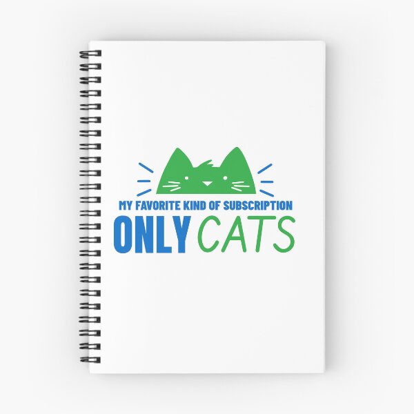 Item preview, My Favorite Kind of Subscription - ONLYCATS designed and sold by WITTYFUN.