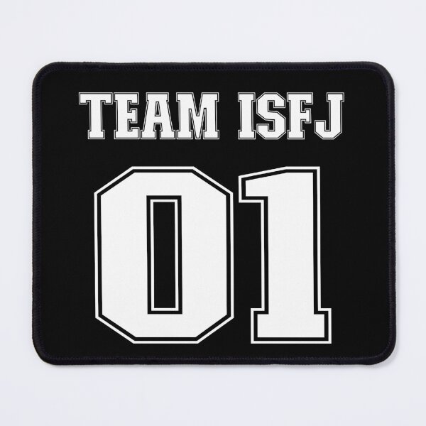 Item preview, Team ISFJ Personality designed and sold by TheMurphyGirl.