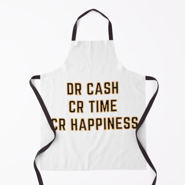 Item preview, DR CASH CR TIME CR HAPPINESS designed and sold by rgsblo.