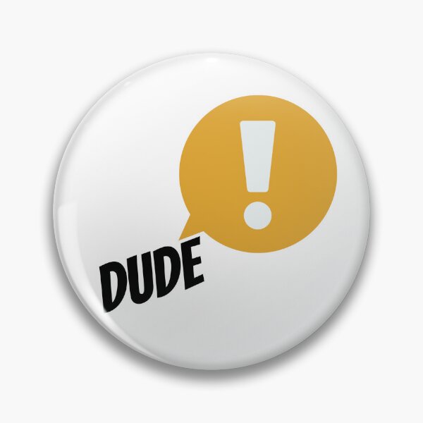 Item preview, Dude! designed and sold by SimplyByNatasha.