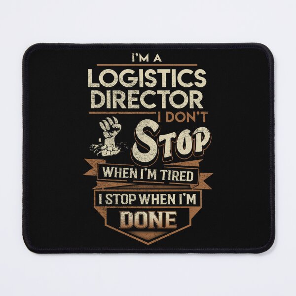 Item preview, Logistics Director T Shirt - I Stop When Done Job Gift Item Tee designed and sold by natalinedk.