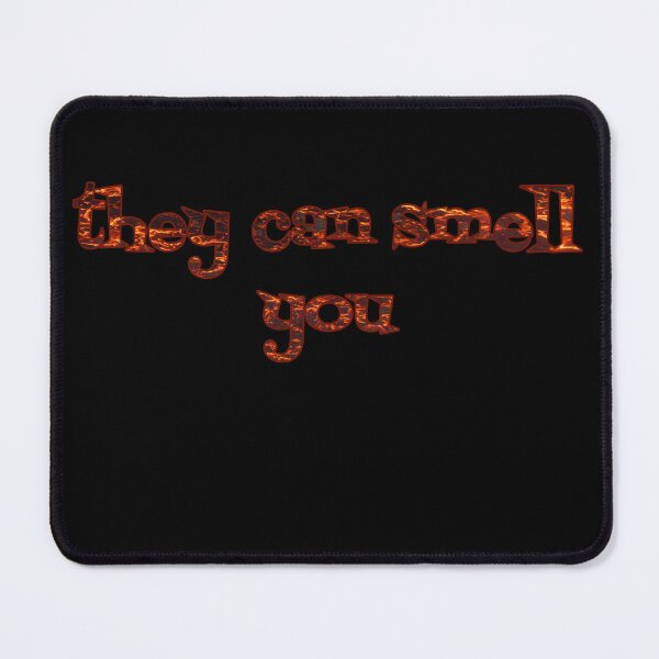 Item preview, they can smell you black designed and sold by AndPeace702.