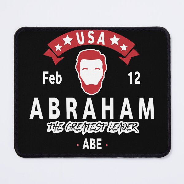 Item preview, Abraham President The Greatest Leader designed and sold by ahmedalsidi.