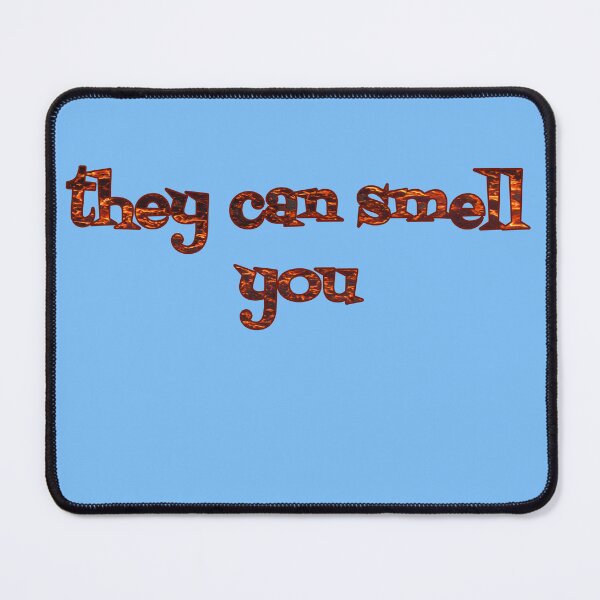 Item preview, they can smell you sky designed and sold by AndPeace702.