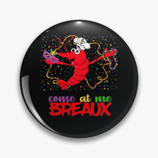 Item preview, Divertido Mardi Gras Ven a mí Breaux Crawfish Carnival designed and sold by R&BApparel.