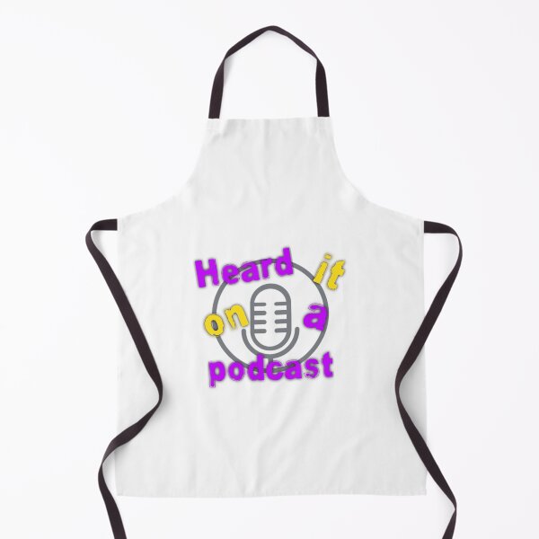 Item preview, Heard it on a podcast designed and sold by GeekPopDesigns.