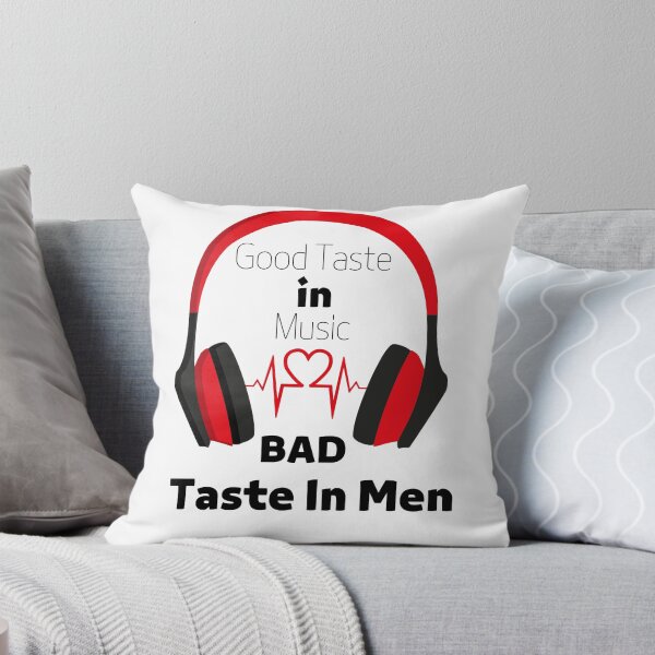 Item preview, Good Taste in Music Bad Taste In Men designed and sold by W&M Store.