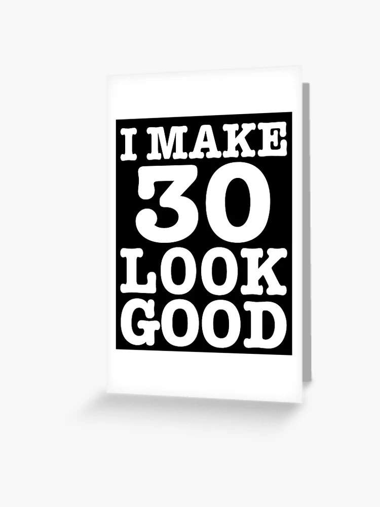 30 Looks Good On You