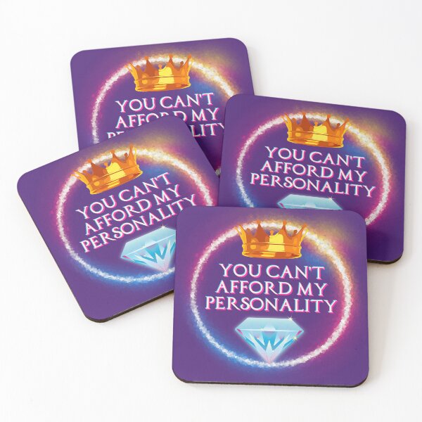 Item preview, You Can't Afford My Personality designed and sold by Xnvy.
