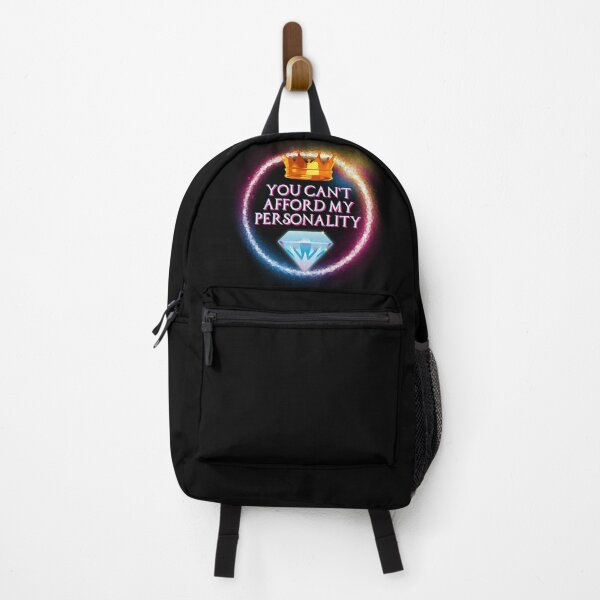 Item preview, You Can't Afford My Personality designed and sold by Xnvy.