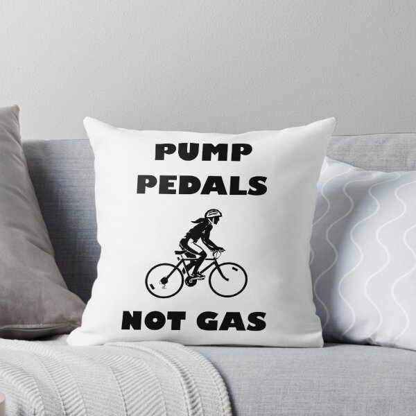 Item preview, PUMP PEDALS NOT GAS designed and sold by DomGDesign.